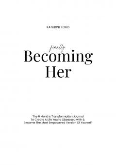 Finally Becoming Her
