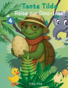 Tante Tilda - Abenteuerbuch