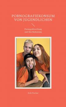 Pornografiekonsum von Jugendlichen