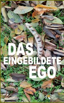 Das eingebildete Ego
