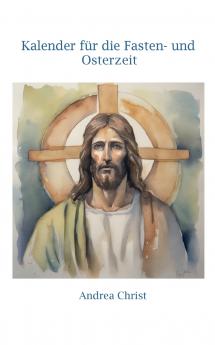 Kalender für die Fasten- und Osterzeit