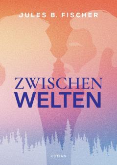 Zwischenwelten