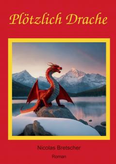 Plötzlich Drache