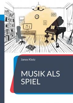 Musik als Spiel