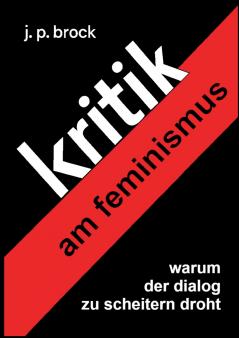 Kritik am Feminismus