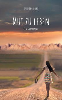 Mut zu leben