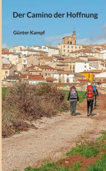 Der Camino der Hoffnung