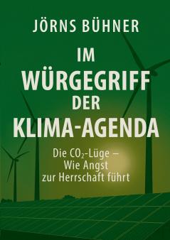 Im Würgegriff der Klima-Agenda