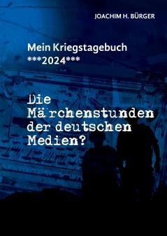 Mein Kriegstagebuch ***2024***