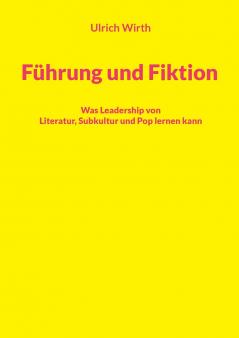 Führung und Fiktion