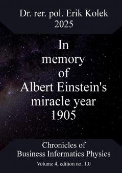 In memory of Albert Einstein's miracle year 1905