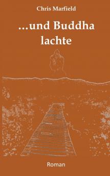 ...und Buddha lachte