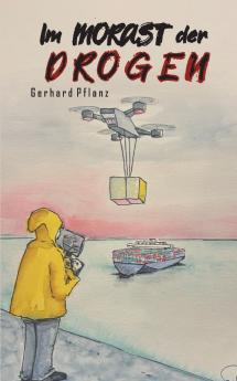 Im Morast der Drogen