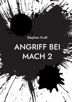 Angriff bei MACH 2