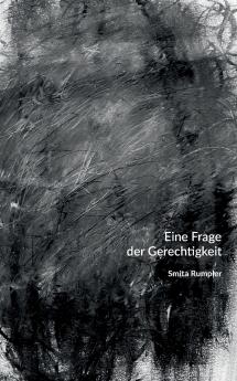 Eine Frage der Gerechtigkeit