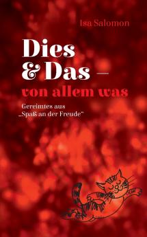 Dies & Das - von allem was