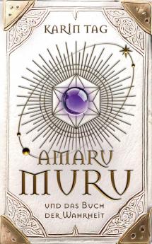 Amaru Muru und das Buch der Wahrheit