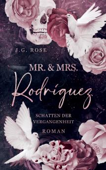 Mr. & Mrs. Rodríguez - Schatten der Vergangenheit