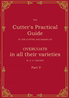 The Cutter's Practical Guide Part 5