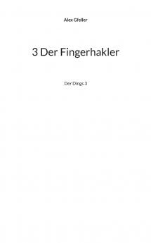 3 Der Fingerhakler