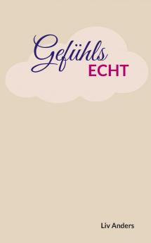 GefühlsEcht