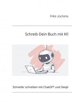 Schreib Dein Buch mit KI!