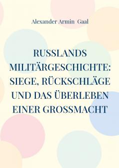 Russlands Militärgeschichte
