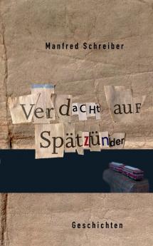 Verdacht auf Spätzünder
