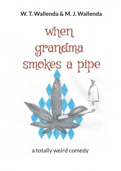 when grandma smokes a pipe