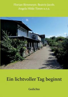 Ein lichtvoller Tag beginnt