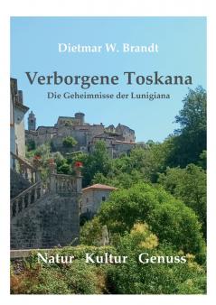 Verborgene Toskana