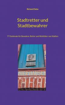 Stadtretter und Stadtbewahrer