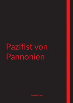 Pazifist von Pannonien