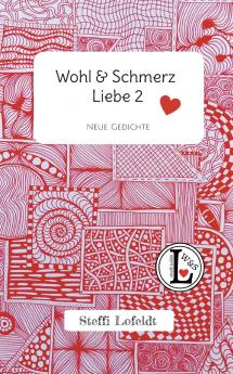 Wohl & Schmerz Liebe 2