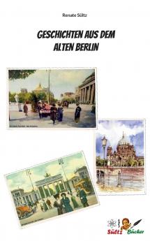 Geschichten aus dem Alten Berlin