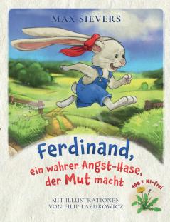 Ferdinand ein wahrer Angst-Hase der Mut macht