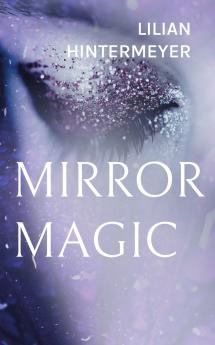 Mirror Magic