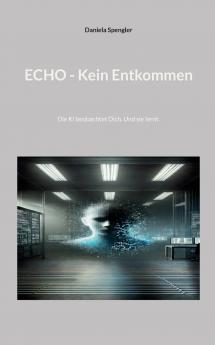 Echo - Kein Entkommen