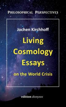 Living Cosmology Essays