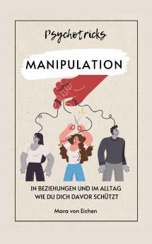 Psychotricks-Manipulation in Beziehungen und im Alltag