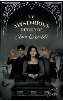The mysterious return of Clara Reynolds