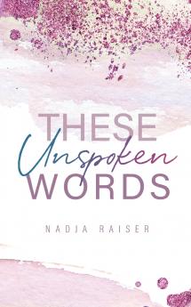 These Unspoken Words
