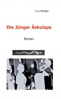 Die Jünger Äskulaps