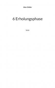 6 Erholungsphase