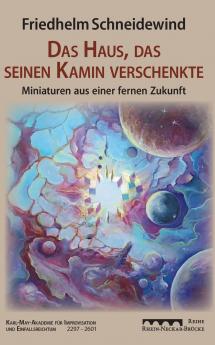 Das Haus das seinen Kamin verschenkte