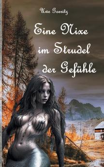 Eine Nixe im Strudel der Gefühle