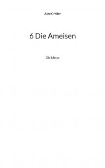 6 Die Ameisen