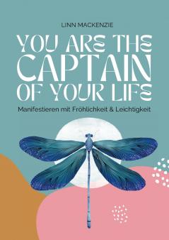 You are the Captain of your Life