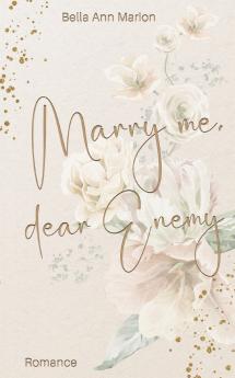Marry Me Dear Enemy