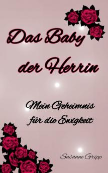 Das Baby der Herrin